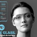 Google Glass, el sustituto digital de tus ojos