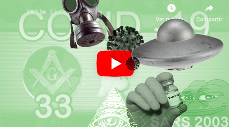 Ufólogos, antivacunas, illuminati y extrema derecha: los conspiracionistas niegan el coronavirus en YouTube